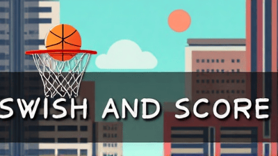 Swish And Score